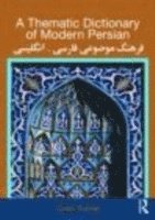 bokomslag A Thematic Dictionary of Modern Persian