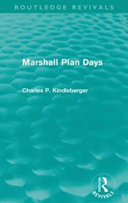 Marshall Plan Days (Routledge Revivals) 1