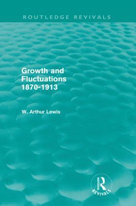 bokomslag Growth and Fluctuations 1870-1913 (Routledge Revivals)