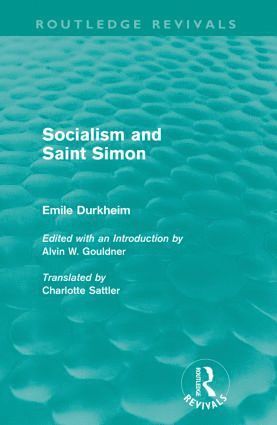 bokomslag Socialism and Saint-Simon (Routledge Revivals)