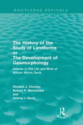 R. P. Beckinsale, R J M Chorley, R. J. Chorley, A J Dunn, A. J. Dunn, Mrs R. J. M. Chorley - History of the Study of Landforms Volume 2 (Routledge Revivals), Häftad