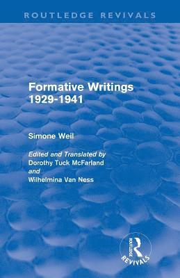 Formative Writings (Routledge Revivals) 1