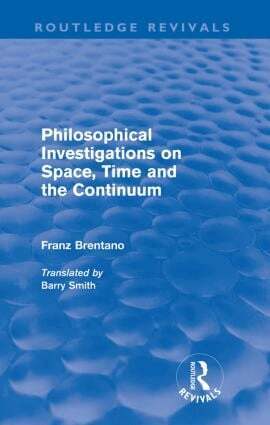 Franz Brentano, Ben Vitiello, Gabriele Masi, Donatella Marazziti - Philosophical Investigations on Time, Space and the Continuum (Routledge Revivals), Häftad