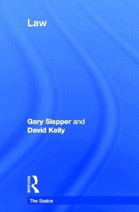 Gary Slapper, David Kelly - Law: The Basics, Inbunden
