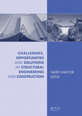 bokomslag Challenges, Opportunities and Solutions in Structural Engineering and Construction