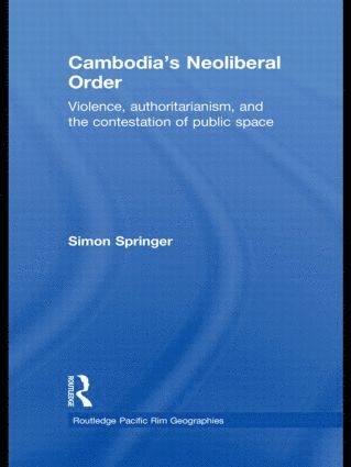 bokomslag Cambodia's Neoliberal Order