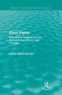 bokomslag Food Fights (Routledge Revivals)