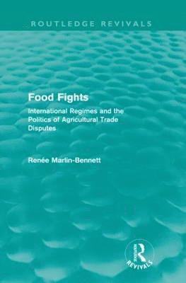 Food Fights (Routledge Revivals) 1