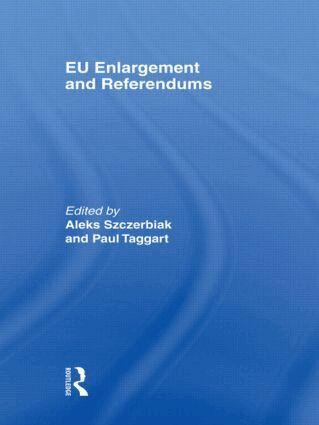 Aleks Szcerbiak, Paul Taggart - EU Enlargement and Referendums, Häftad