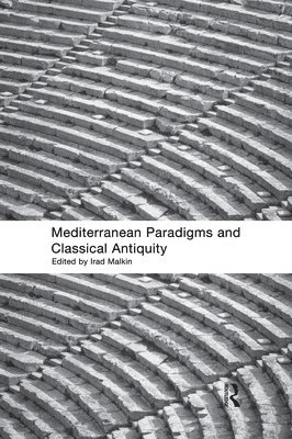 Mediterranean Paradigms and Classical Antiquity 1