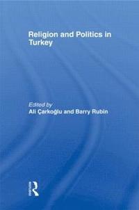 bokomslag Religion and Politics in Turkey