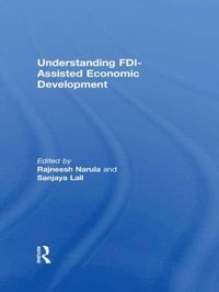 bokomslag Understanding FDI-Assisted Economic Development