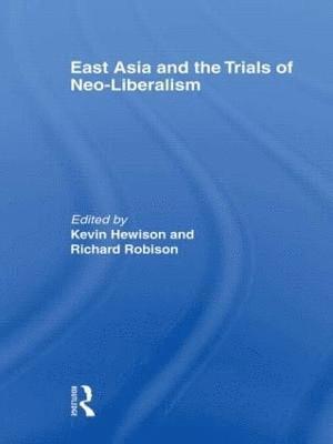 East Asia and the Trials of Neo-Liberalism 1