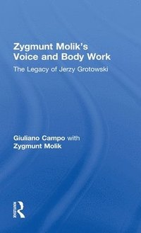 bokomslag Zygmunt Molik's Voice and Body Work