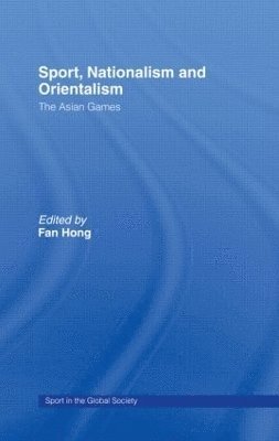 Sport, Nationalism and Orientalism 1