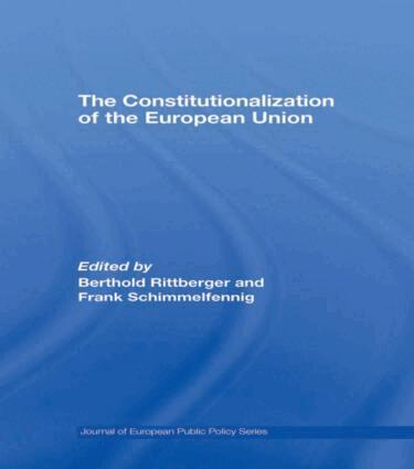 Berthold Rittberger, Frank Schimmelfennig - Constitutionalization of the European Union, Häftad