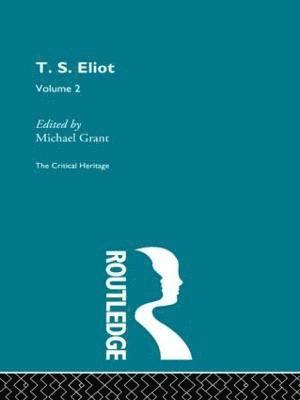 T.S. Eliot Volume 2 1