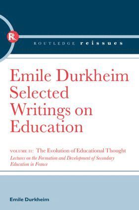 Emile Durkheim - Evolution of Educational Thought, Häftad