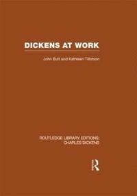 bokomslag Dickens at Work (RLE Dickens)