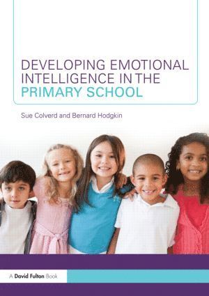 bokomslag Developing Emotional Intelligence in the Primary School
