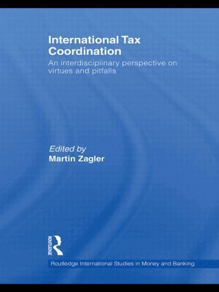 Martin Zagler - International Tax Coordination, Inbunden