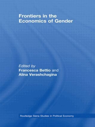 Francesca Bettio, Alina Verashchagina - Frontiers in the Economics of Gender, Häftad