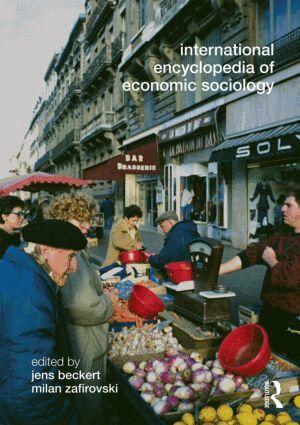 Jens Beckert, Milan Zafirovski - International Encyclopedia of Economic Sociology, Häftad