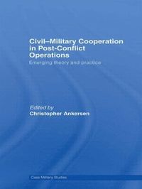 bokomslag Civil-Military Cooperation in Post-Conflict Operations