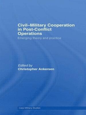 bokomslag Civil-Military Cooperation in Post-Conflict Operations