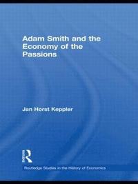 bokomslag Adam Smith and the Economy of the Passions