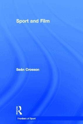 Seán Crosson - Sport and Film, Inbunden