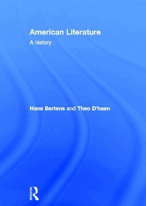 Hans Bertens, Theo D'haen - American Literature, Inbunden