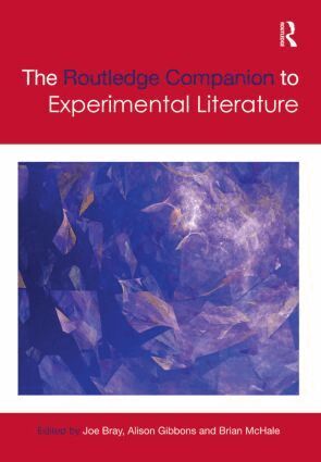 Joe Bray, Alison Gibbons, Brian McHale - Routledge Companion to Experimental Literature, Inbunden