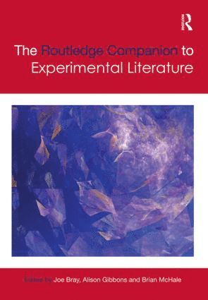 Routledge Companion to Experimental Literature