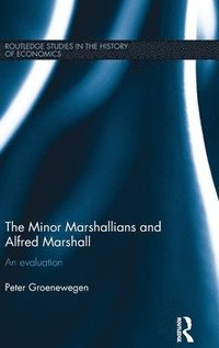 bokomslag Minor Marshallians and Alfred Marshall