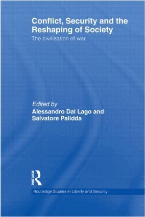 Alessandro Dal Lago, Salvatore Palidda - Conflict, Security and the Reshaping of Society, Inbunden