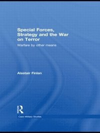 bokomslag Special Forces, Strategy and the War on Terror