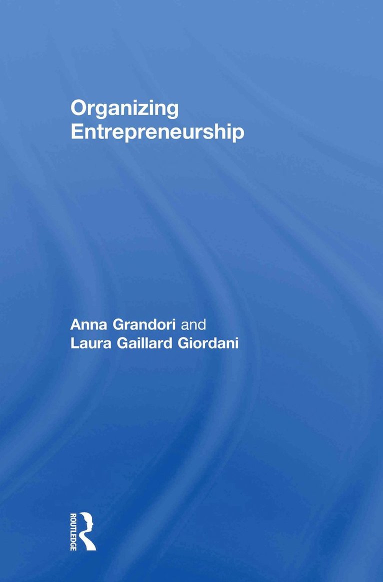 Organizing Entrepreneurship 1