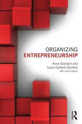 Organizing Entrepreneurship 1