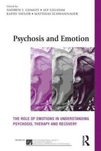 bokomslag Psychosis and Emotion