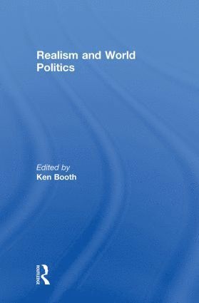 Realism and World Politics 1