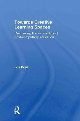 bokomslag Towards Creative Learning Spaces