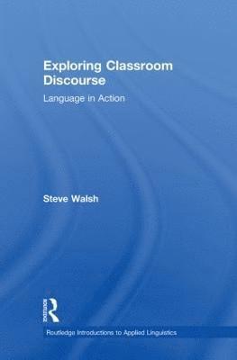 Exploring Classroom Discourse 1