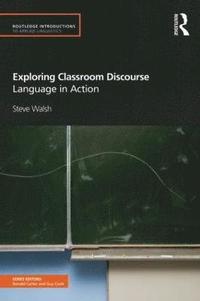 bokomslag Exploring Classroom Discourse