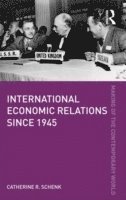 bokomslag International Economic Relations since 1945