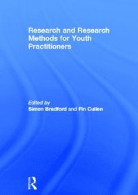 bokomslag Research and Research Methods for Youth Practitioners