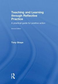 bokomslag Teaching and Learning through Reflective Practice