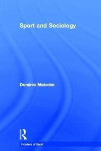 bokomslag Sport and Sociology