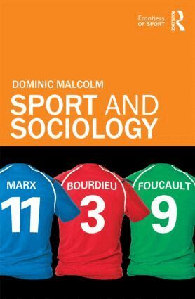 Dominic Malcolm - Sport and Sociology, Häftad