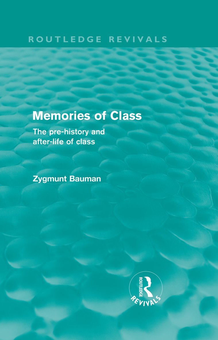Memories of Class (Routledge Revivals) 1